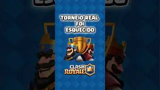 o torneio real foi esquecido🤔 #clashroyale #supercell