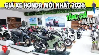 CẬP NHẬT GIÁ XE HONDA MỚI NHẤT 2026 ▶ TĂNG GIÁ CHÓNG MẶT – CÂN NHẮC KHI MUA🔴 TOP 5 ĐAM MÊ