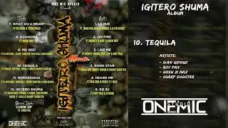 TEQUILA - Sharp Shooter, Hosh 21 max, Roy Pax & Ivan Genius