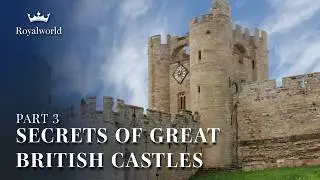 Secrets of Great British Castles - Part 3 | Warwick Castle