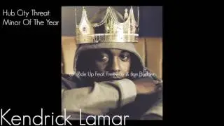 Kendrick Lamar - Ride Up Feat. Freeway & Joe Budden
