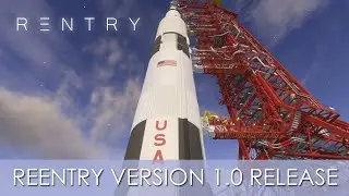 Релиз Reentry 1.0 &mdash; теперь из раннего доступа