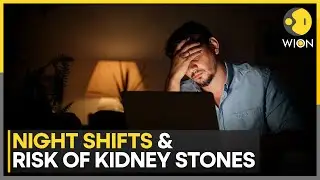 Night Shifts & Risk Of Kidney Stones: How To Prevent It ? | World News | WION