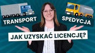 Licencja transportowa i licencja spedytora. Jak je uzyskać dla firmy w branży logistycznej