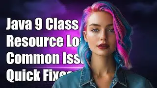 Java 9 Class and Resource Loading: Common Challenges and Solutions