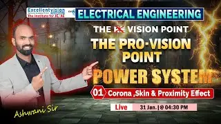 L01 | Corona ,Skin & Proximity Effect | Power System | Master Plan For All JE Exam #ashwanisir