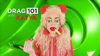 Drag 101 - Episode 07: BEAUTY: Lecture - We Love Katya