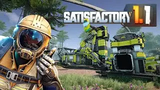 Satisfactory 1.1 New Beginning || chill #EP2