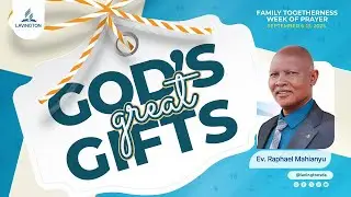 Family Influence | Ev. Raphael Mahianyu - Family Togetherness Week of Prayer Sabbath