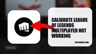 How To Calibrate League Of Legends Multiplayer Not Working 2025 (EASY GUIDE) (2026)