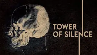 TOWER OF SILENCE (teaser)