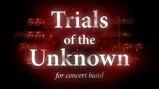 Trials of the Unknown (Official Score Follower)