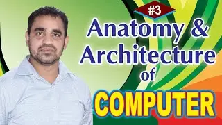 Anatomy/Architecture Of Computer by Santosh Sir I#3| #SiiTcomputerGyan #siit