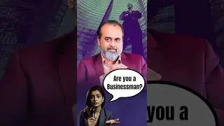 Are you a Businessman? || Acharya Prashant