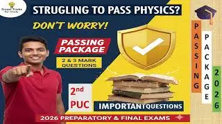 2nd PUC Physics Physics PASSING PACKAGE 2026 🎓| 2 & 3 Marks Important Questions 2026 🔥 | Class 12 🤯