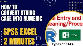 Easy trick !Data Cleaning using SPSS || How  to convert string to Numeric |Importing file into SPSS