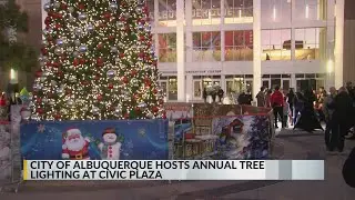 City of Albuquerque hosts annual tree lighting at Civic Plaza