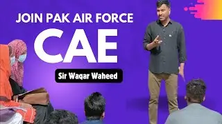 JOIN PAF As A CAE Engineering Branch jitna Bata Sakta Tha Bata Diya 👍#sirwaqarwaheed #PAFCAE