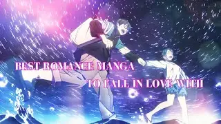 Best Romance Manga to Fall in Love With | Romance Manga Recommendations | #mangarecommendations