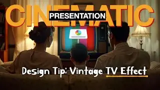 Cinematic Presentation Design: The TV Effect