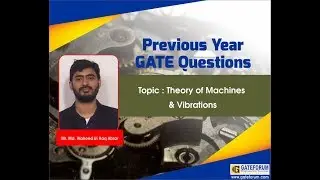 Theory of Machines & Vibrations GATE 2019 Set 1 Solutions I Mechanical Engineering