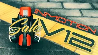 INMOTION V12HS | ПРОДАЖА | НЕ ОБЗОР