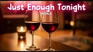Just Enough Tonight 🌙💖 | NOVALIE 🎧&ndash; Starlit Hearts (Official Audio)