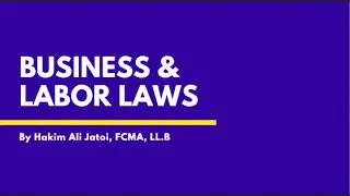 Business & Labour Laws | Introduction | Part 2
