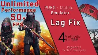 100% Lag Fixed Pubg Mobile 2020 || Emulator || Solved || Beginner's Tech & Gameplay