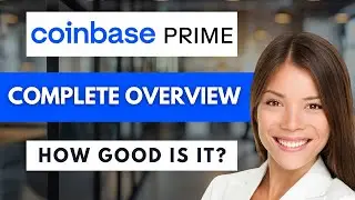 Coinbase Prime Overview 🚀 | Is It Truly the Best Crypto Platform of 2025?