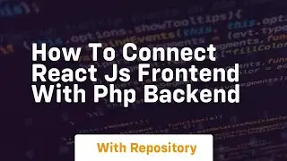 How to connect react js frontend with php backend