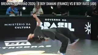 BREAKING DO VER&Atilde;O 2026   B&acute;BOY DAMANI FRANCE VS B&acute;BOY RATO UDI