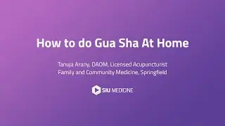 Gua Sha Demonstration and Instruction