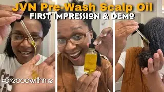 JVN Hair: Complete Pre-Wash Scalp Oil | My First Impression & Demo | Get to Know JVN Hair