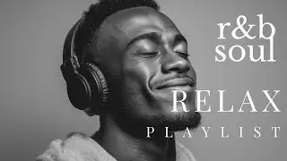 【R&B Soul】Ночной Smooth R&B Soul | Глубокая chill-атмосфера