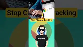 Stop Ads & Tracking in Chrome | Simple Settings Must On #pushtubeai #Chrometips
