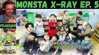 РЕАКЦИЯ на MONSTA X-RAY Ep. 5 [RUS SUB] | Детский сад