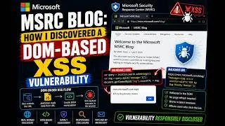 Microsoft MSRC Blog: How I Discovered a Dom-based XSS Vulnerability