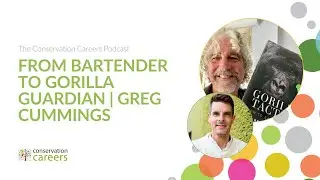 Podcast | From bartender to Gorilla guardian | Greg Cummings