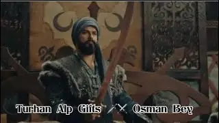 Turhan Alp Gifts 🗡⚔️ Osman Bey || Kurulus Osman ||