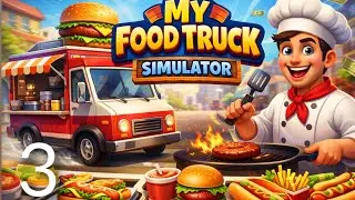 My Food Truck Simulator Walkthrogh part 3