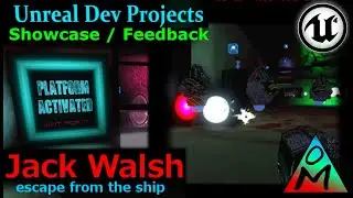 Unreal Dev Projects |  Jack Walsh: Escape From the Ship by Ben Ormstad