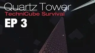 Things To Do With 8,000 Blocks of Quartz Ore - TechniCube Survival - EP 3 ( 1080p )