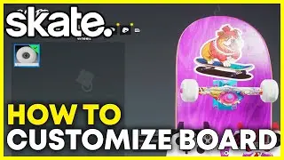 Skate 4: как настроить доску