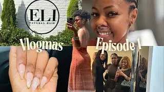 VLOGMAS: EP1 |Maintenance - nails + hair - GRWM + Khutso's farewell - grocery shopping|#vlogmas