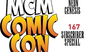 Neon Genesis | Comic Con Montage Compilation | 167 Subscriber special