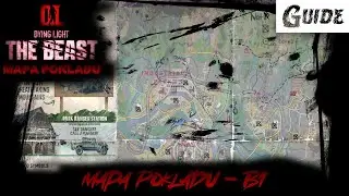 Dying Light: The Beast | Mapa Pokladu | B1 | Game Guide |