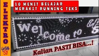 BELAJAR MERAKIT RUNNING TEXT, ilmu dasar pembuatan VIDEO TRON ( cara PROGRAM di deskripsi No.6 )
