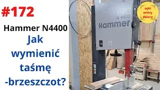 #172 Jak wymienić taśmę  (brzeszczot) w pile taśmowej hammer N4400?