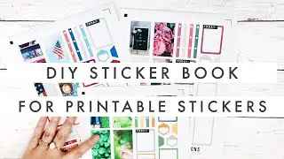 DIY Sticker Book for Printable Planner Stickers // Store Cricut or Silhouette Die Cut Stickers